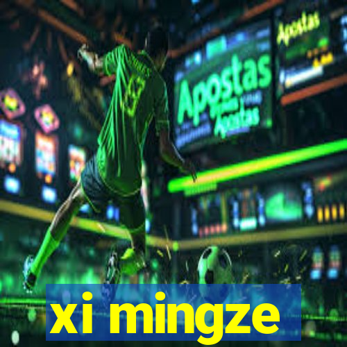 xi mingze